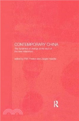 Contemporary China：The Dynamics of Change at the Start of the New Millennium