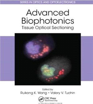 Advanced Biophotonics：Tissue Optical Sectioning