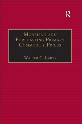 Modeling and Forecasting Primary Commodity Prices