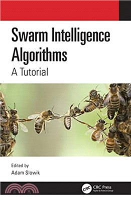 Swarm Intelligence Algorithms：A Tutorial