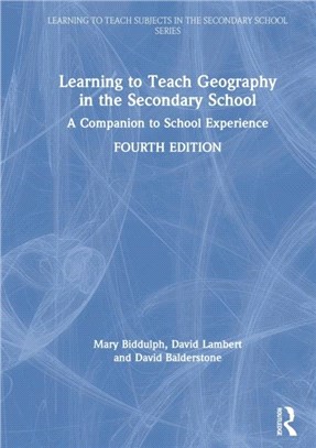Learning to Teach Geography in the Secondary School：A Companion to School Experience
