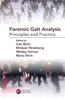 Forensic Gait Analysis：Principles and Practice