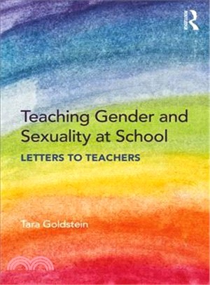 Teaching Gender and Sexuality at School ― Letters to Teachers