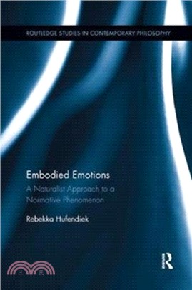 Embodied Emotions：A Naturalist Approach to a Normative Phenomenon