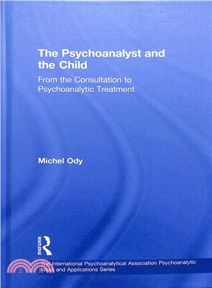 The Psychoanalyst and the Child ― From the Consultation to Psychoanalytic Treatment