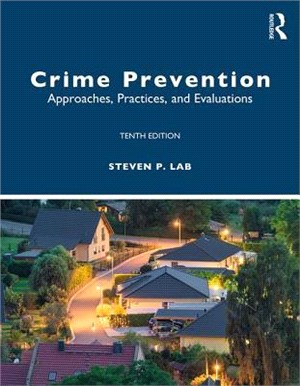 Crime Prevention ― Approaches, Practices, and Evaluations