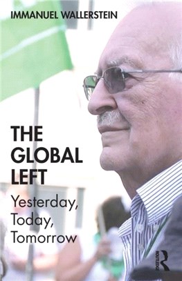 The Global Left：Yesterday, Today, Tomorrow