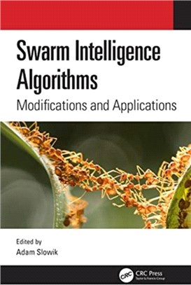 Swarm Intelligence Algorithms：Modifications and Applications