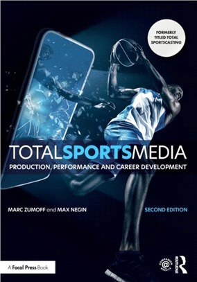 Total Sports Media：Production, Performance and Career Development