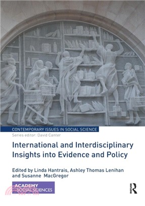 International and Interdisciplinary Insights into Evidence and Policy