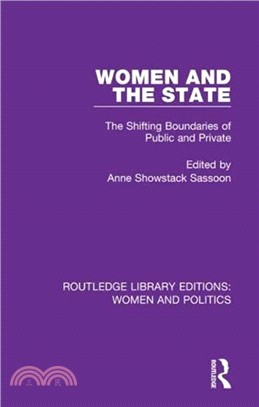 Women and the State：The Shifting Boundaries of Public and Private
