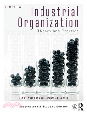 Industrial Organization：Theory and Practice (International Student Edition)