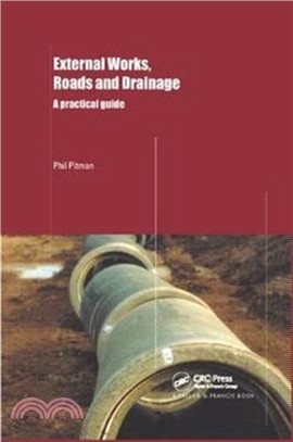 External Works, Roads and Drainage：A Practical Guide