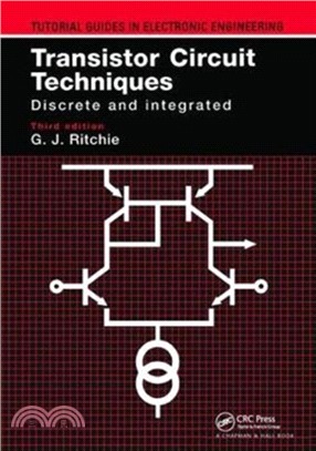 Transistor Circuit Techniques：Discrete and Integrated