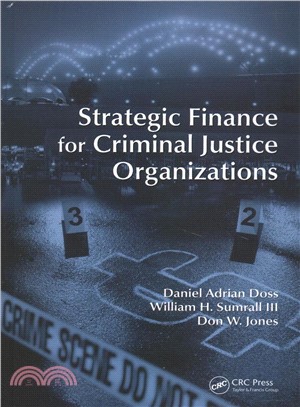 Strategic Finance for Criminal Justice Organizations