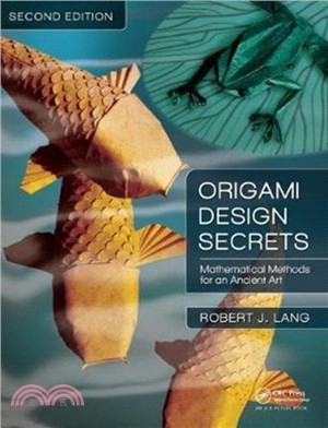 Origami Design Secrets：Mathematical Methods for an Ancient Art, Second Edition