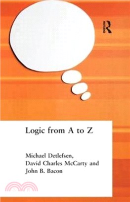 Logic from A to Z：The Routledge Encyclopedia of Philosophy Glossary of Logical and Mathematical Terms