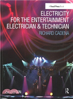 Electricity for the Entertainment Electrician & Technician