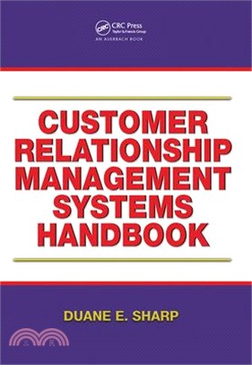 Customer Relationship Management Systems Handbook Management