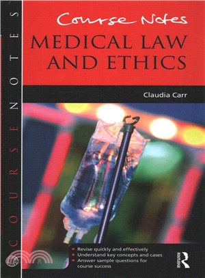 Course Notes ― Medical Law and Ethics