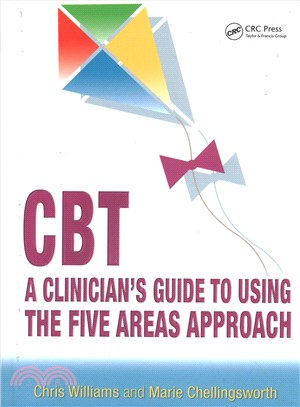 Cbt ― A Clinician's Guide to Using the Five Areas Approach