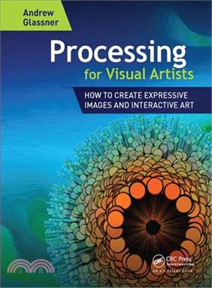 Processing for Visual Artists ― How to Create Expressive Images and Interactive Art