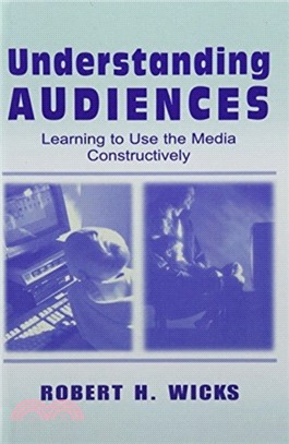 Understanding Audiences：Learning To Use the Media Constructively