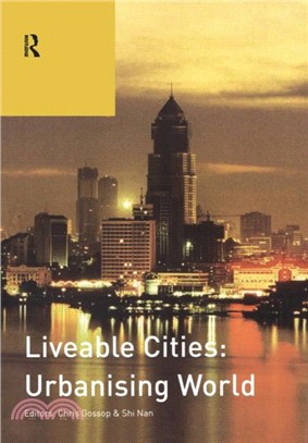 Liveable Cities: Urbanising World：ISOCARP 07