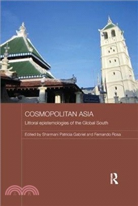Cosmopolitan Asia：Littoral Epistemologies of the Global South