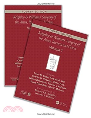 Keighley & Williams' Surgery of the Anus, Rectum and Colon, Fourth Edition：Two-volume set