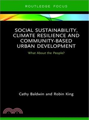 Social Sustainability, Climate Resilience and Community-based Urban Development ― What About the People?