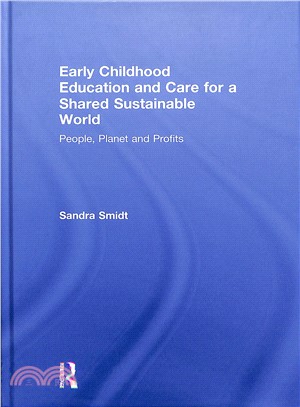Early Childhood Education and Care for a Shared Sustainable World ― People, Planet and Profits