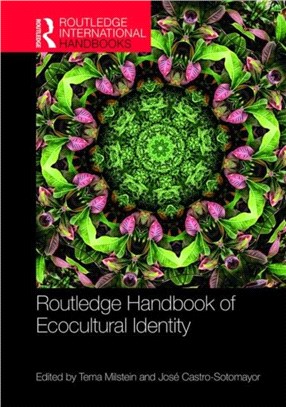 Routledge Handbook of Ecocultural Identity