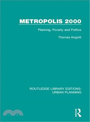 Metropolis 2000 ― Planning, Poverty and Politics