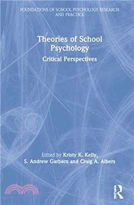 Theories of School Psychology：Critical Perspectives