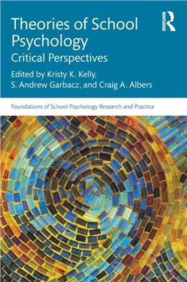 Theories of School Psychology：Critical Perspectives
