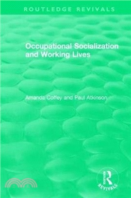 Occupational Socialization and Working Lives (1994)