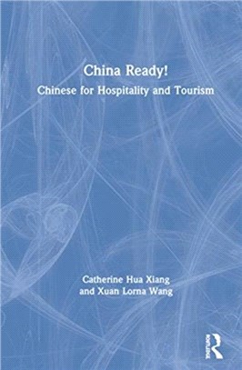 China Ready!：Chinese for Hospitality and Tourism