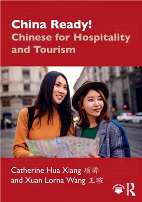 China Ready!：Chinese for Hospitality and Tourism