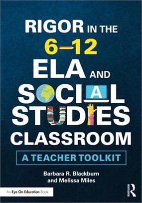 Rigor in the 6?2 Ela and Social Studies Classroom ― A Teacher Toolkit