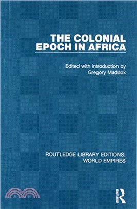 The Colonial Epoch in Africa