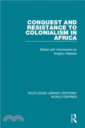 Conquest and Resistance to Colonialism in Africa