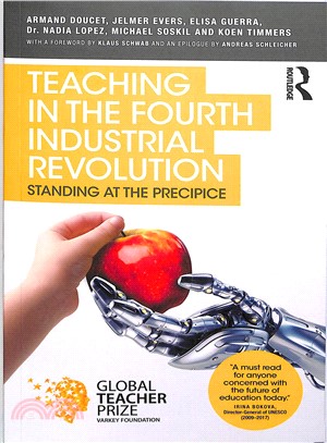 Teaching in the Fourth Industrial Revolution ― Standing at the Precipice