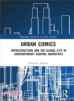 Urban Comics ― Infrastructure and the Global City in Contemporary Graphic Narratives