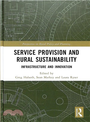Service Provision and Rural Sustainability ― Infrastructure and Innovation
