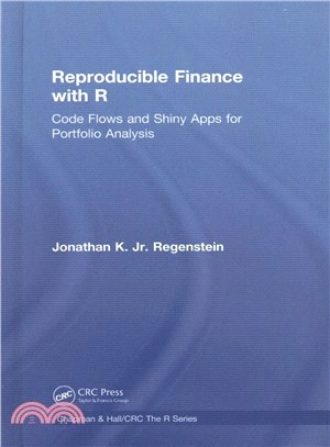 Reproducible Finance With R ― Code Flows and Shiny Apps for Portfolio Analysis