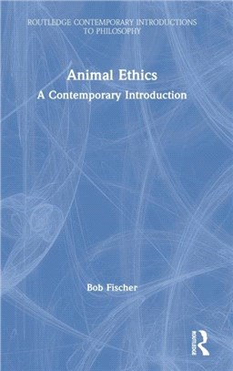 Animal Ethics：A Contemporary Introduction