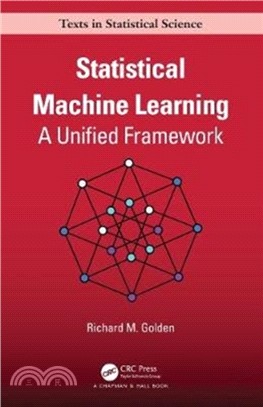 Statistical Machine Learning：A Unified Framework
