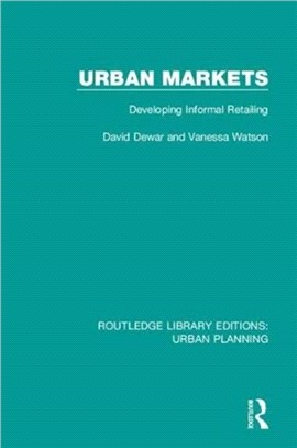 Urban Markets：Developing Informal Retailing