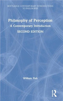 Philosophy of Perception：A Contemporary Introduction